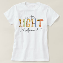 Retro Church Be the Light Christelijke Spreuken T-shirt