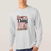 Retro Citaat elk ding T-shirt (Voorkant)