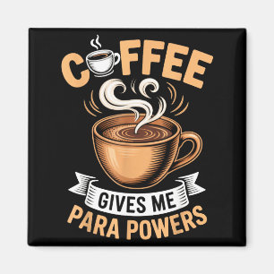 Retro citaat koffie geeft me para wers grappig dri magneet