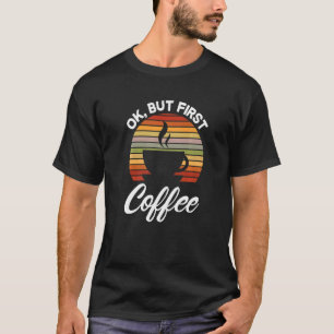 Retro Coffee Coffee Coffee Drinker Barista T-shirt