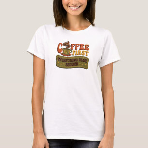 Retro COFFEE EERST ALLES TWEEDE Creatief T-shirt
