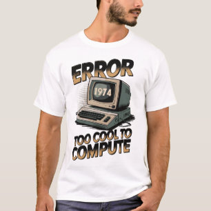 Retro Computer Fout 1974 Ontwerp T-shirt