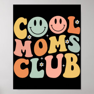 Retro Cool Moms Club Mam Smile Happy Face Moeders Poster