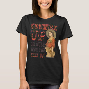 Retro Cowgirl omhoog of sluit de hel omhoog Wester T-shirt