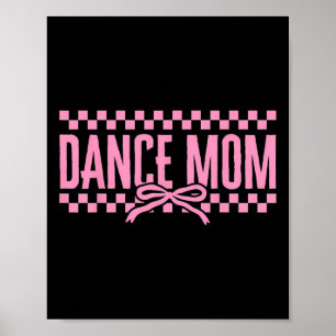 Retro Dance Mom Coquette Bow Geruite Dans Mama Poster