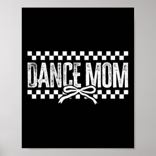 Retro Dance Mom Coquette Bow Geruite Dans Mama Poster