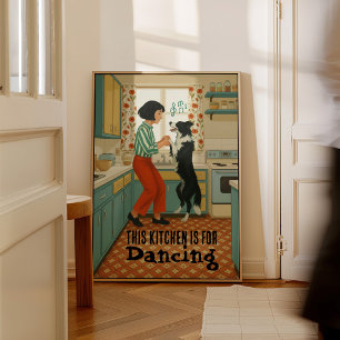 Retro Deze Keuken is om te Dansen Poster