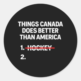 Retro dingen die Canada beter doet dan de VS grap Ronde Sticker