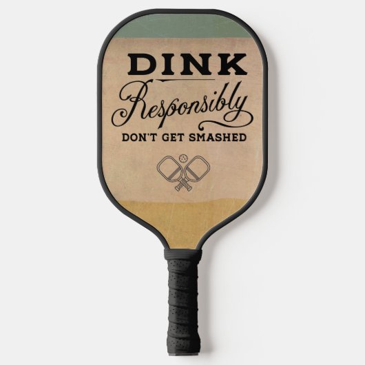 Retro Dink verantwoordelijk grappig Pickleball Paddle (Voorkant)