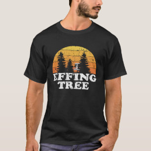 Retro Disc Golf Effing Tree Frisbee Disc T-shirt