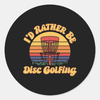 Retro Disc Golf Sket, Ik Ging Liever Disc Golfen _ Ronde Sticker