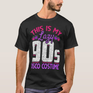 Retro Dit is mijn luie 90s Disco Costume Party Nin T-shirt