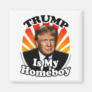 Retro Donald Trump is mijn Homeboy voor President Magneet
