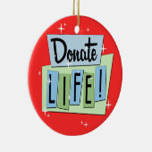 Retro Donate Life Keramisch Ornament (Rechts)