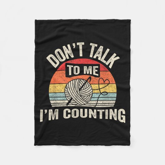 Retro Don't Talk To Me I'm Counting Crochet Croche Fleece Deken (Voorkant)