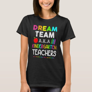 Retro Dream Team aka Kleuterschool Leraren Terug n T-shirt