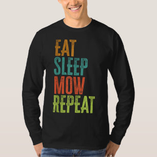 Retro Eat Sleep MOW Herhalen Lawn Mower Grass Gard T-shirt