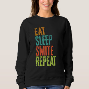 Retro Eat Sleep Smite Herhaal Strike Sterk meegere Trui