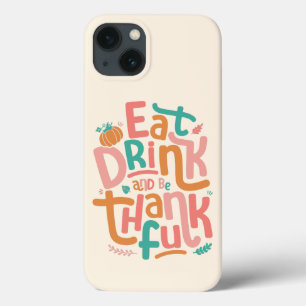 Retro Eet, Drink En Wees Dankbaar Gelukkig Thanksg iPhone 13 Hoesje