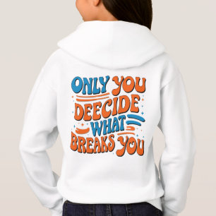 Retro Empowerment Hoodie - 'Alleen jij kunt beslis