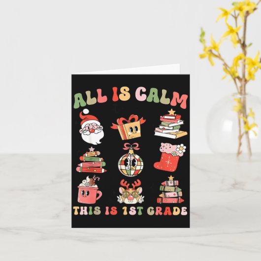 Retro First Grade Teacher Christmas All Is Calm Di Kaart (Gele Bloem)