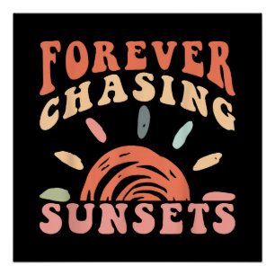 Retro Forever Chasing Zonsondergangen Zomervakant Perfect Poster