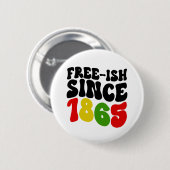 Retro Free-Ish sinds 1865 juni Ronde Button 5,7 Cm (Voorkant /achterkant)