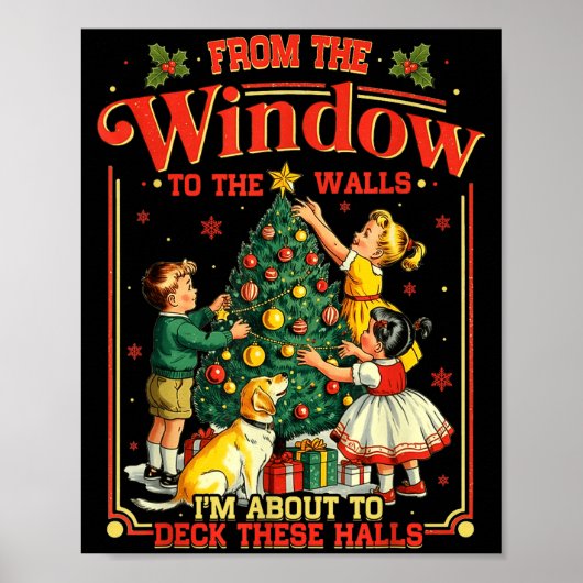 Retro Funny Christmas Holiday From The Windows To  Poster (Voorkant)