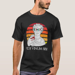 Retro Funny Drink Vidi Vinum Bibi Red Wine Tast T-shirt