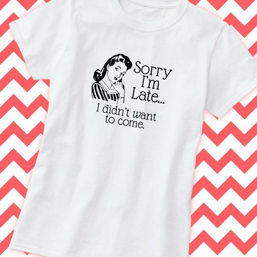 Retro Funny Etre T-shirt tardif