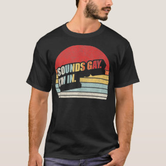  Retro Funny Gay Pride klinkt Gay IM in LGB T-shirt