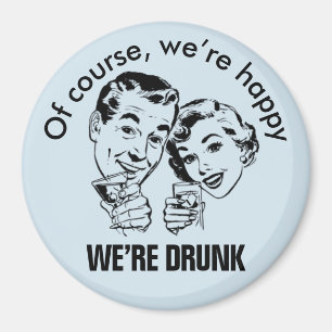 Retro Funny Happy Drink Magnet Magneet