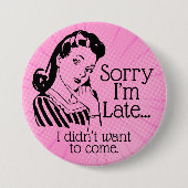 Retro Funny is te laat Button (Voorkant)