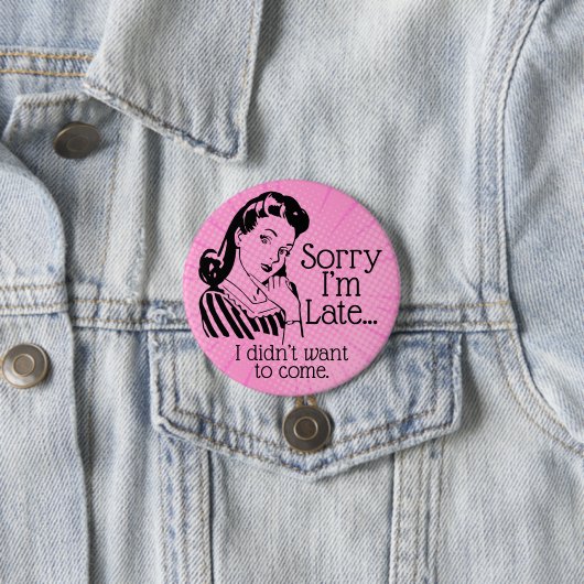 Retro Funny is te laat Button (In situ)