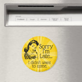 Retro Funny is te laat Magnet Magneet (Insitu (Vaatwasser))