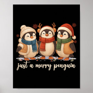 Retro Funny Just A Merry Penguin Schattige met ker Poster