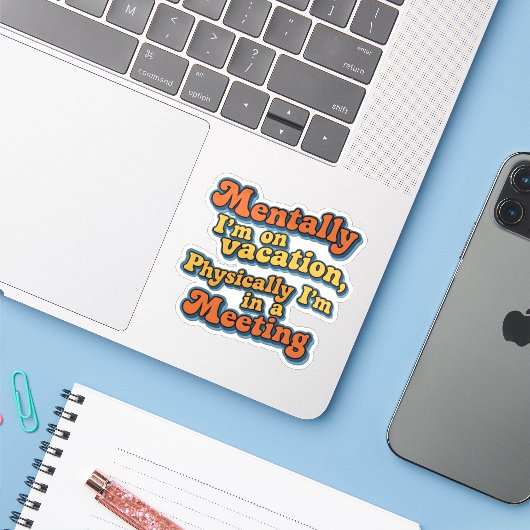  Retro Funny Quote Design Sticker (Laptop met iPhone)