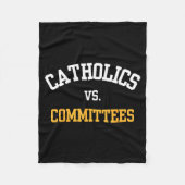 Retro Funny Trendy Quote Catholics Vs Committees Fleece Deken (Voorkant)