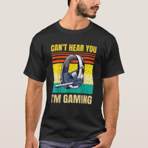 Retro gamer Headset Cant hoort je iM gamen T-shirt