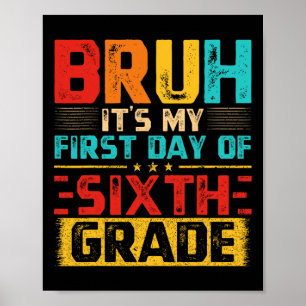 Retro gast, het is mijn eerste dag op de 6e klas poster