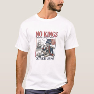 Retro Geen Koningen Sinds 1776 Koningen Afwijzen K T-shirt