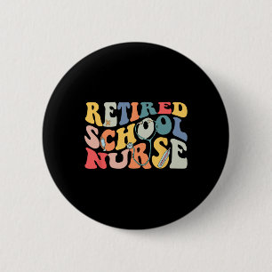 Retro  Gepensioneerd Schoolverpleegkundigen Deel Ronde Button 5,7 Cm