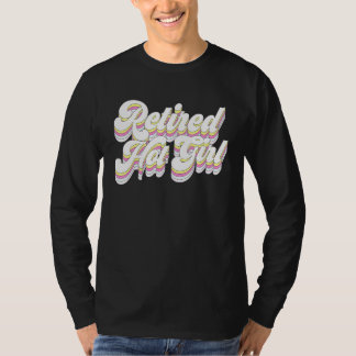 Retro Gepensioneerde Heet Meisje Bruidsmeisje Brui T-shirt