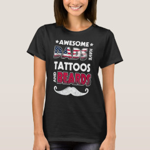 Retro Geweldige vaders hebben Tattoos baarden US F T-shirt