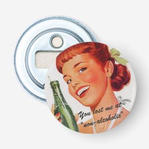 Retro Girl Soda Advert Funny Slogan Button Flesopener