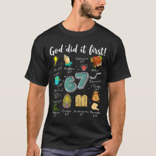 Retro God deed het eerst 67 Zes Zeven Meme Christ T-shirt