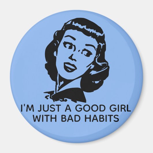Retro Good Girl Quote Magnet Magneet (Voorkant)