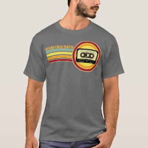 Retro Good Old Days T-shirt