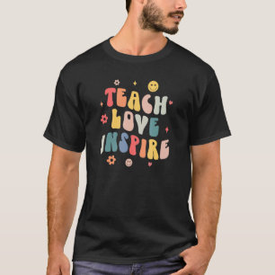 Retro Goovy Teach Love Inspire Teacher Terug naar  T-shirt