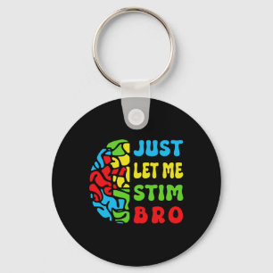 Retro Grappig Laat Me Even Stim Bro Hersenen Autis Sleutelhanger